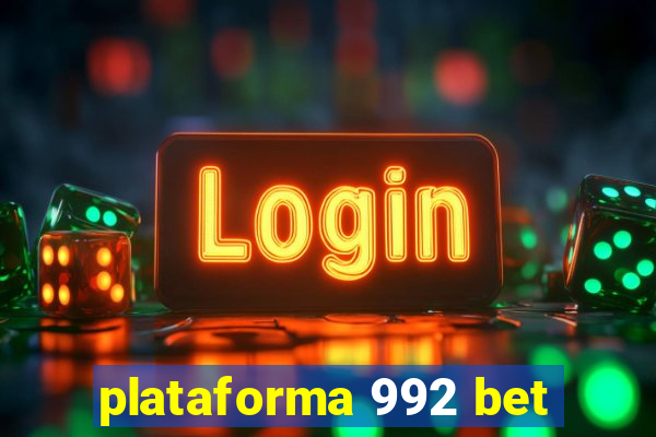 plataforma 992 bet